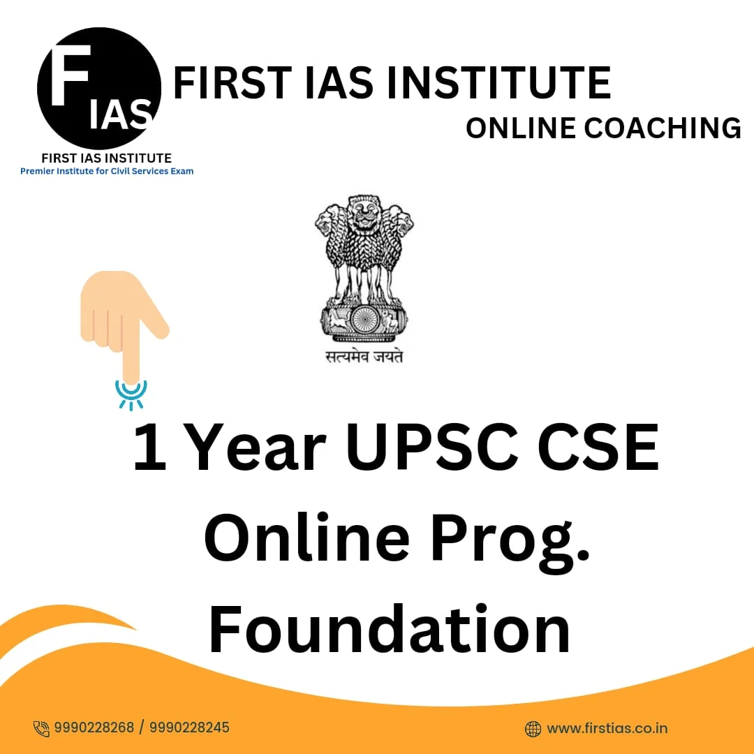 1 year UPSC prog at FIRST IAS INSTITUTE